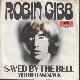 Afbeelding bij: Robin  Gibb - Robin  Gibb-Saved By The Bell / Mother And Jack